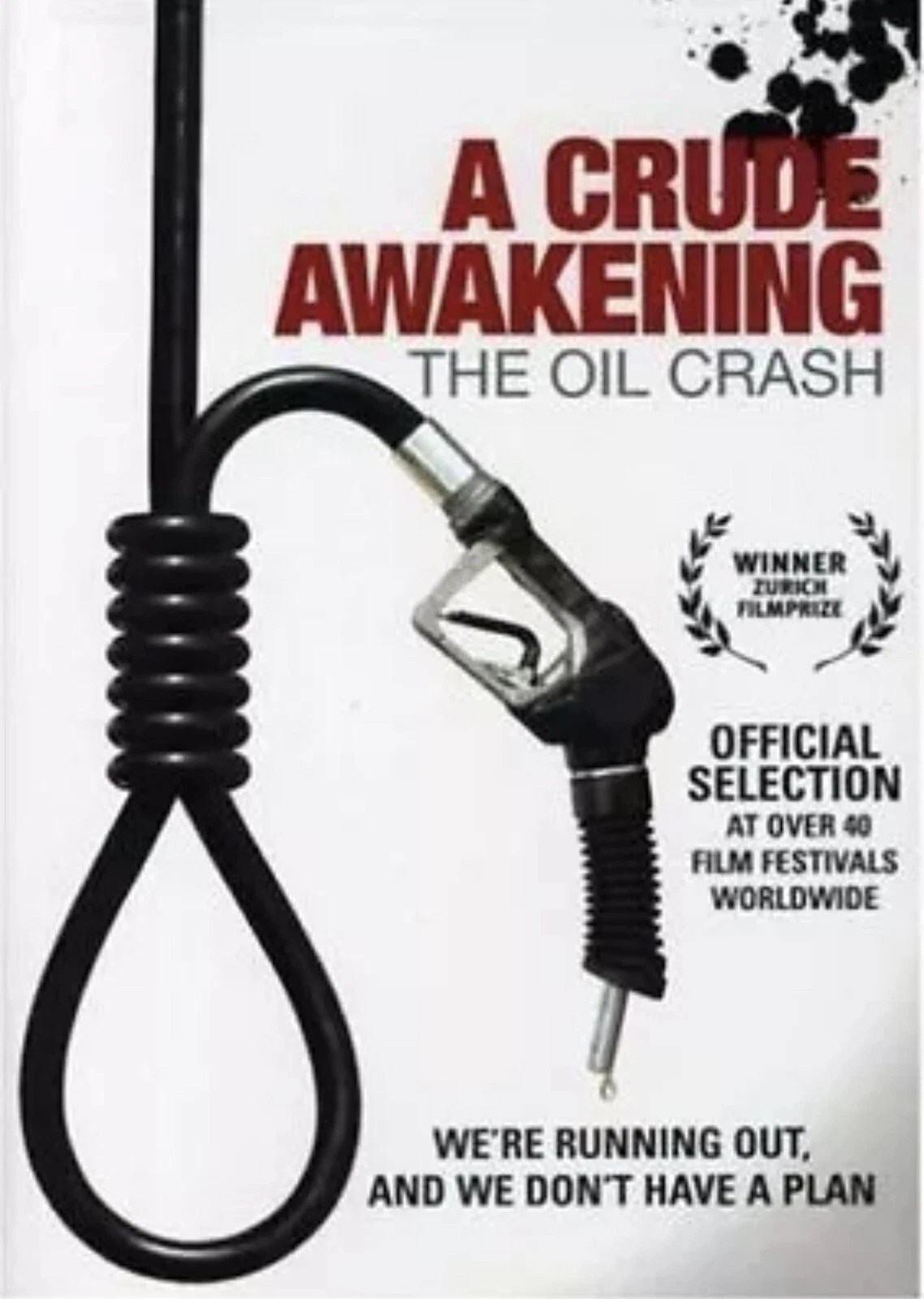 A crude awakening: The Oil Crash