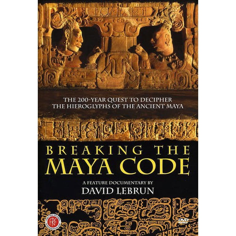 Cracking the Maya Code