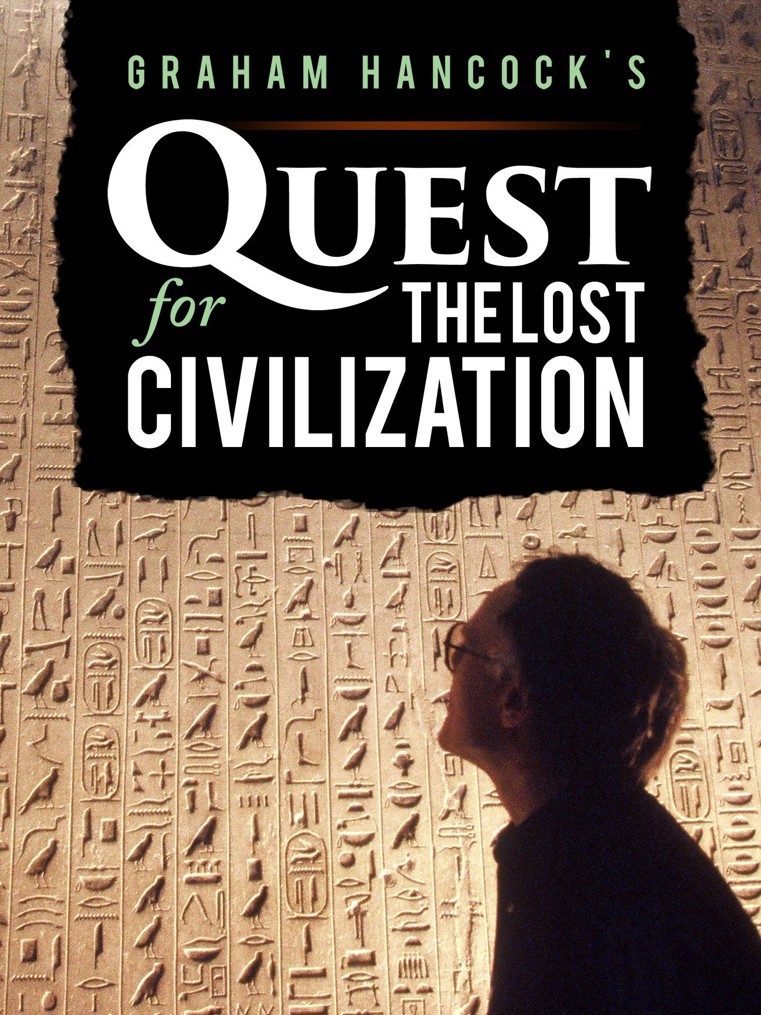 The Quest for The Lost Civilization