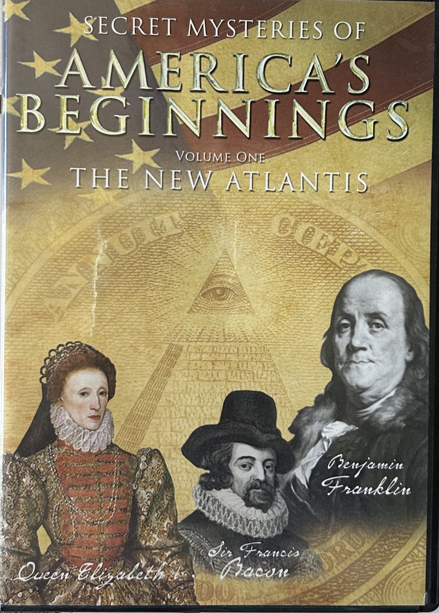 Secret mysteries Americas Beginnings of the New Atlantis