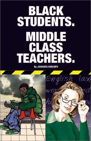 Black Students, Middle Class Teachers artwork