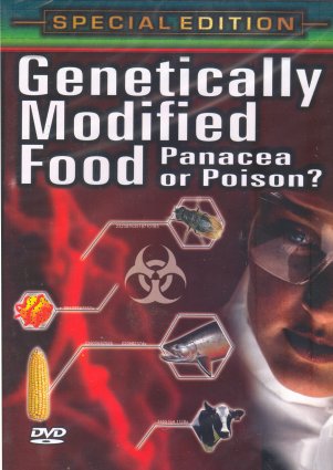 Genetically Modified Food Panacea or Poison cover