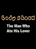Man Who Ate His Lover artwork