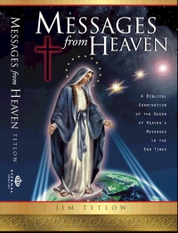 Messages from Heaven apparitions of virgin mary in the end times artwork