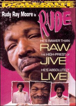 Rude — Rudy Ray Moore artwork