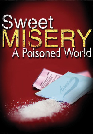 Sweet Misery: FDA Aspartame conspiracy cover